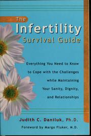 Cover of: The infertility survival guide by Judith C. Daniluk