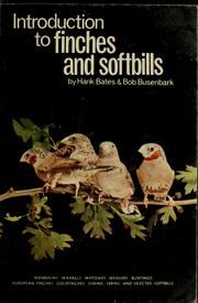 Cover of: Introduction to finches and softbills by Henry Bates