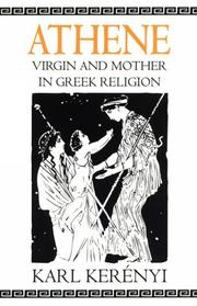 Cover of: Athene: Virgin and Mother in Greek Religion (Dunquin Series: No. 9)