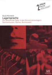 Cover of: Lagersprache: zur Sprache der Opfer in den Konzentrationslagern Sachsenhausen, Dachau, Buchenwald