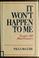 Cover of: It won't happen to me