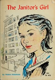 Cover of: The janitor's girl by Frieda Friedman