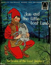 Cover of: Jon and the little lost lamb: Luke 15:1-7 for children