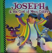 Cover of: Joseph and his coat of many colors by Tess Fries, Tess Fries