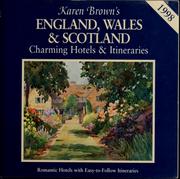 Cover of: Karen Brown's England, Wales & Scotland: charming hotels & itineraries