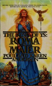 Cover of: The king of Ys, Roma Mater by Poul Anderson