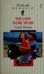 Cover of: The lady wore spurs by Carol Grace