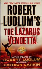 Cover of: The Lazarus vendetta by Patrick Larkin