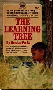 Cover of: The learning tree by Gordon Parks