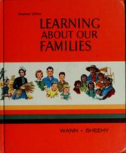 Cover of: Learning about our families | Kenneth D. Wann
