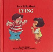Cover of: Let's talk about lying by Joy Berry