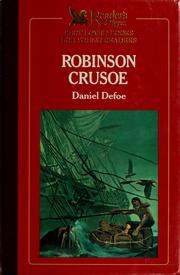 Cover of: The life and strange surprising adventures of Robinson Crusoe by Daniel Defoe