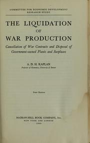Cover of: The liquidation of war production | A. D. H. Kaplan