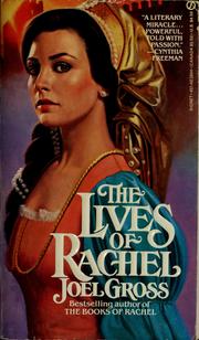 Cover of: The lives of Rachel: a novel