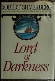 Cover of: Lord of darkness by Robert Silverberg, Robert Silverberg