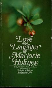 Cover of: Love and laughter. by Marjorie Holmes