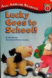 Cover of: Lucky goes to school!