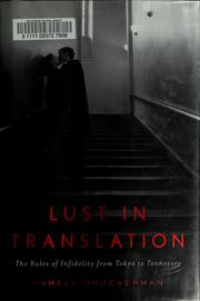 Cover of: Lust in translation: the rules of infidelity from Tokyo to Tennessee
