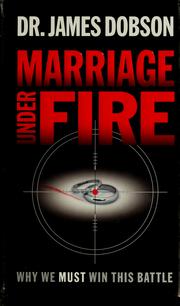 Cover of: Marriage under fire by James C. Dobson