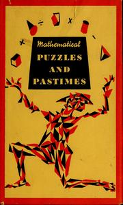 Cover of: Mathematical puzzles and pastimes.