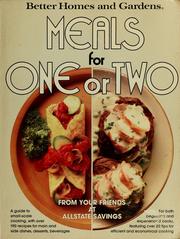 Cover of: Meals for one or two by Better Homes and Gardens