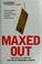 Cover of: Maxed out