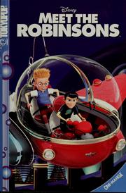 Meet the Robinsons by Julie Taylor, Disney, William Joyce