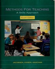 Cover of: Methods for teaching by David Jacobsen, Paul Eggen, Donald Kauchak, David Jacobsen