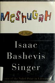Cover of: Meshugah | Isaac Bashevis Singer