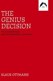 Cover of: The Genius Decision: The Extraordinary and the Postmodern Condition