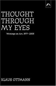 Cover of: Thought Through My Eyes | Klaus Ottmann