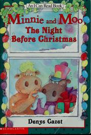 Cover of: Minnie and Moo: the night before Christmas