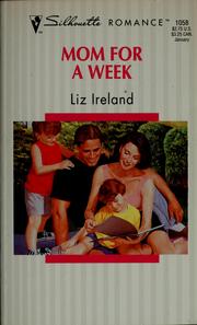 Cover of: Mom for a week by Liz Ireland