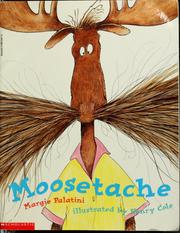 Cover of: Moosetache by Margie Palatini