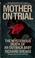 Cover of: Mother on trial