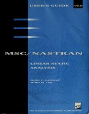 Cover of: MSC/NASTRAN linear static analysis by John Caffrey