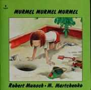 Cover of: Murmel, murmel, murmel by Robert N Munsch
