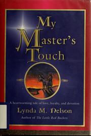 Cover of: My master's touch by Lynda Nelson