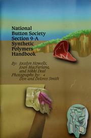 National Button Society Section 9-A synthetic polymers handbook by Jocelyn Howells