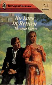 Cover of: No love in return by Elizabeth Barnes
