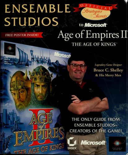 Official strategies and secrets to Microsoft Age of empires II by Bruce C. Shelley