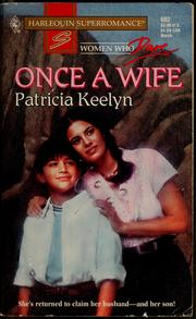 Cover of: Once a wife by Patricia Keelyn