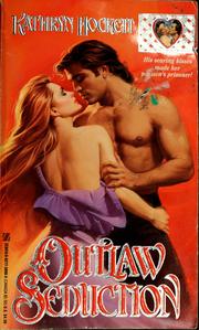Cover of: Outlaw Seduction by Kathryn Hockett
