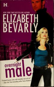 Cover of: Overnight male by Elizabeth Bevarly