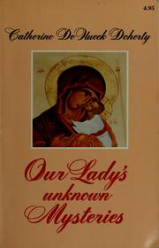Cover of: Our Lady's unknown mysteries