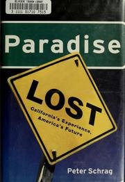 Paradise lost by Peter Schrag