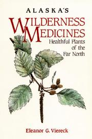 Cover of: Alaska's wilderness medicines by Eleanor Viereck