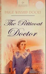 Cover of: The petticoat doctor by Paige Winship Dooly
