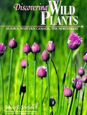 Cover of: Discovering Wild Plants: Alaska, Western Canada, the Northwest