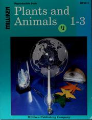 Cover of: Plants and animals, 1-3